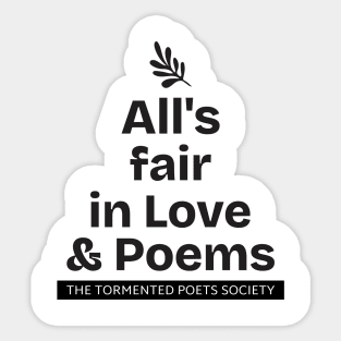 All's Fair in Love & Poems Sticker